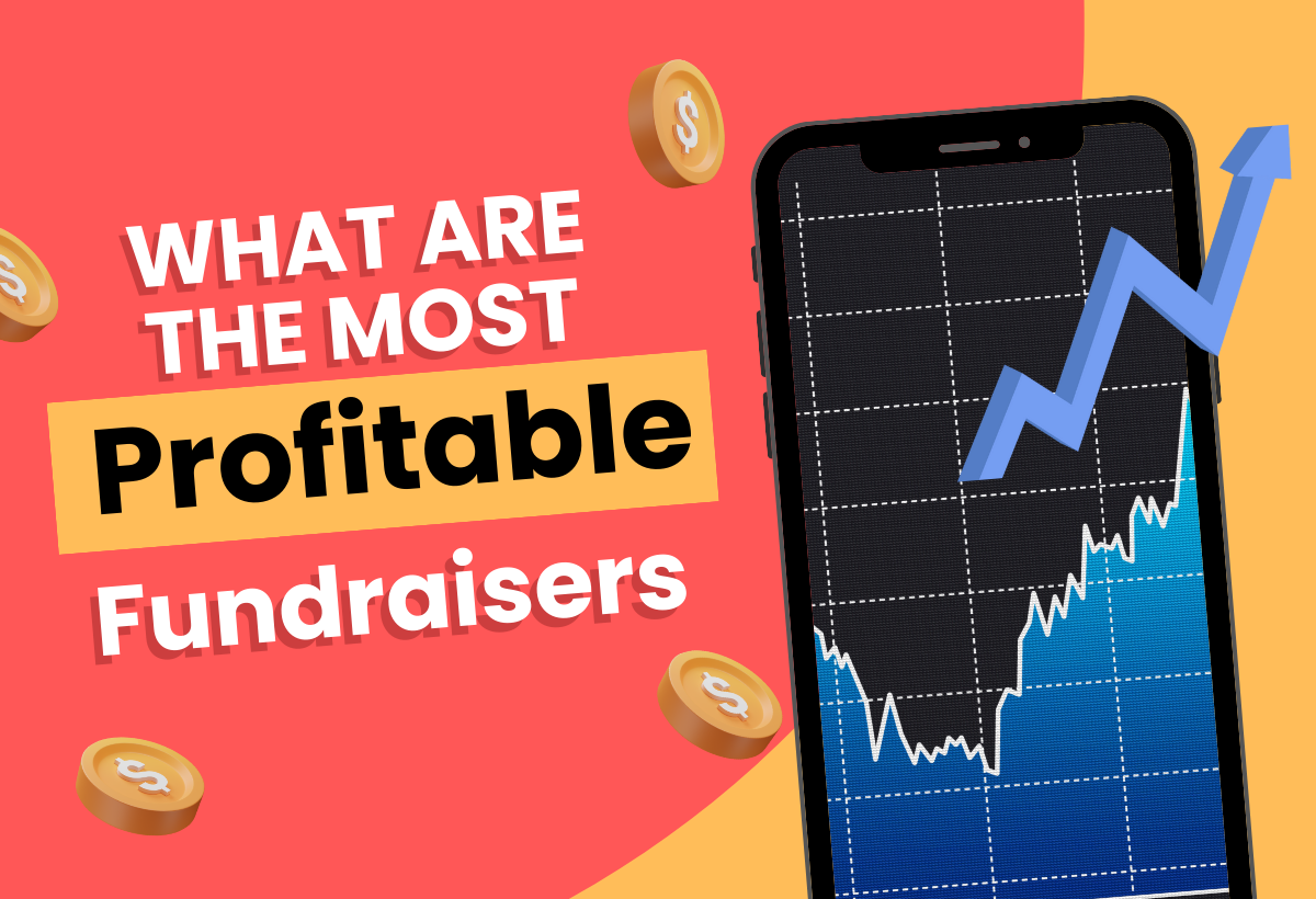 What Are The Most Profitable Fundraisers: 20 Ideas For Success