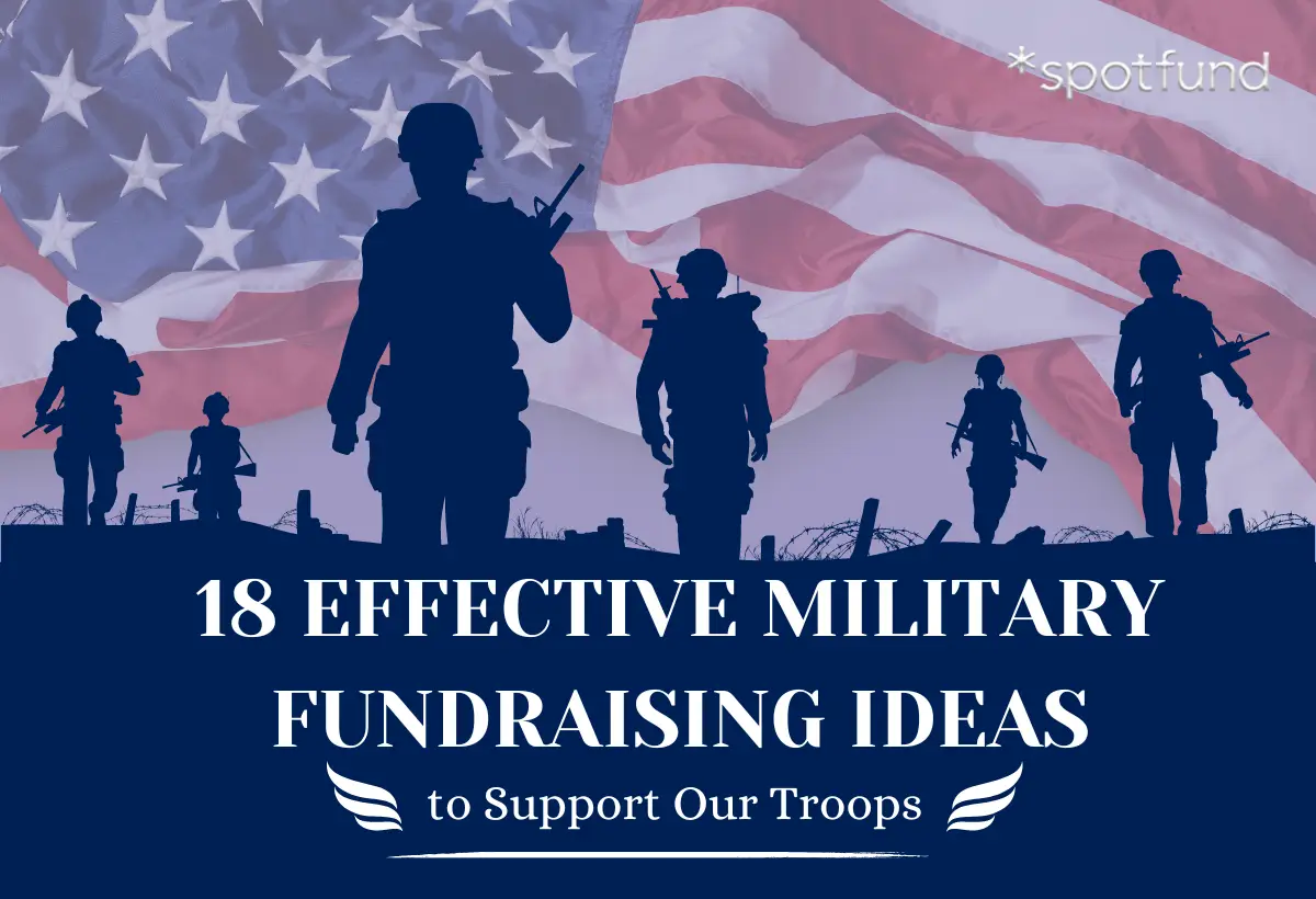 18 Effective Military Fundraising Ideas to Support Our Troops