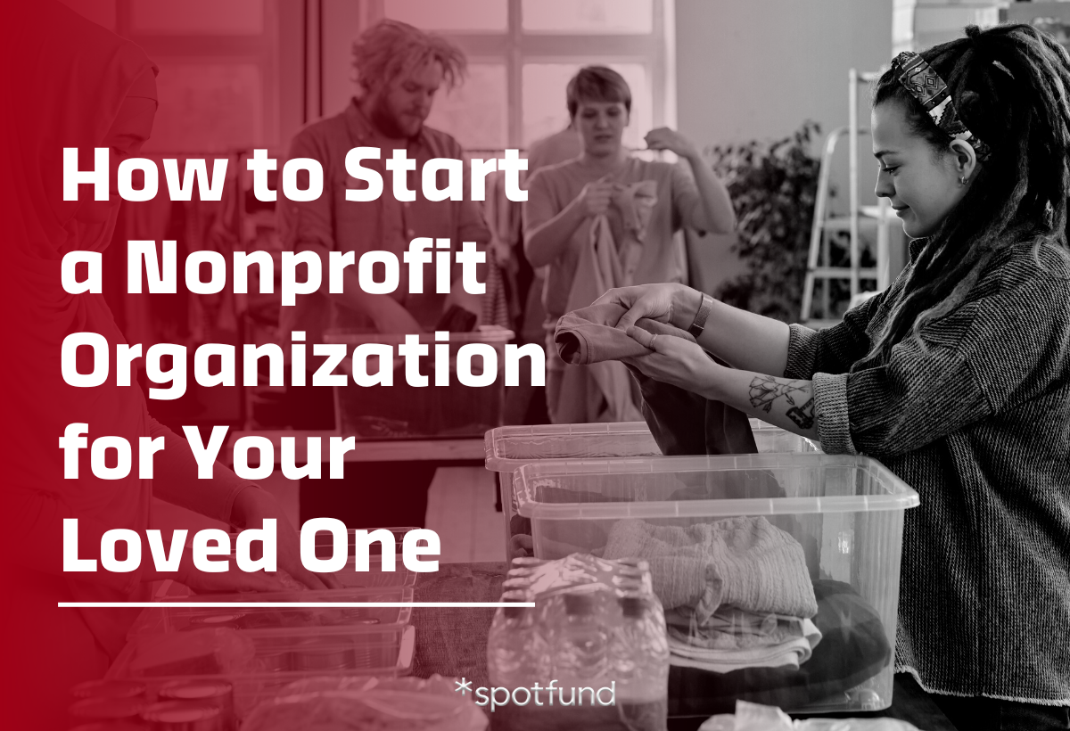 How to Start a Nonprofit Organization in 7 Steps | *spotfund Blog