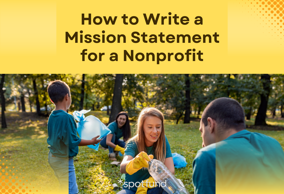 How To Write A Mission Statement For A Nonprofit | *spotfund Blog