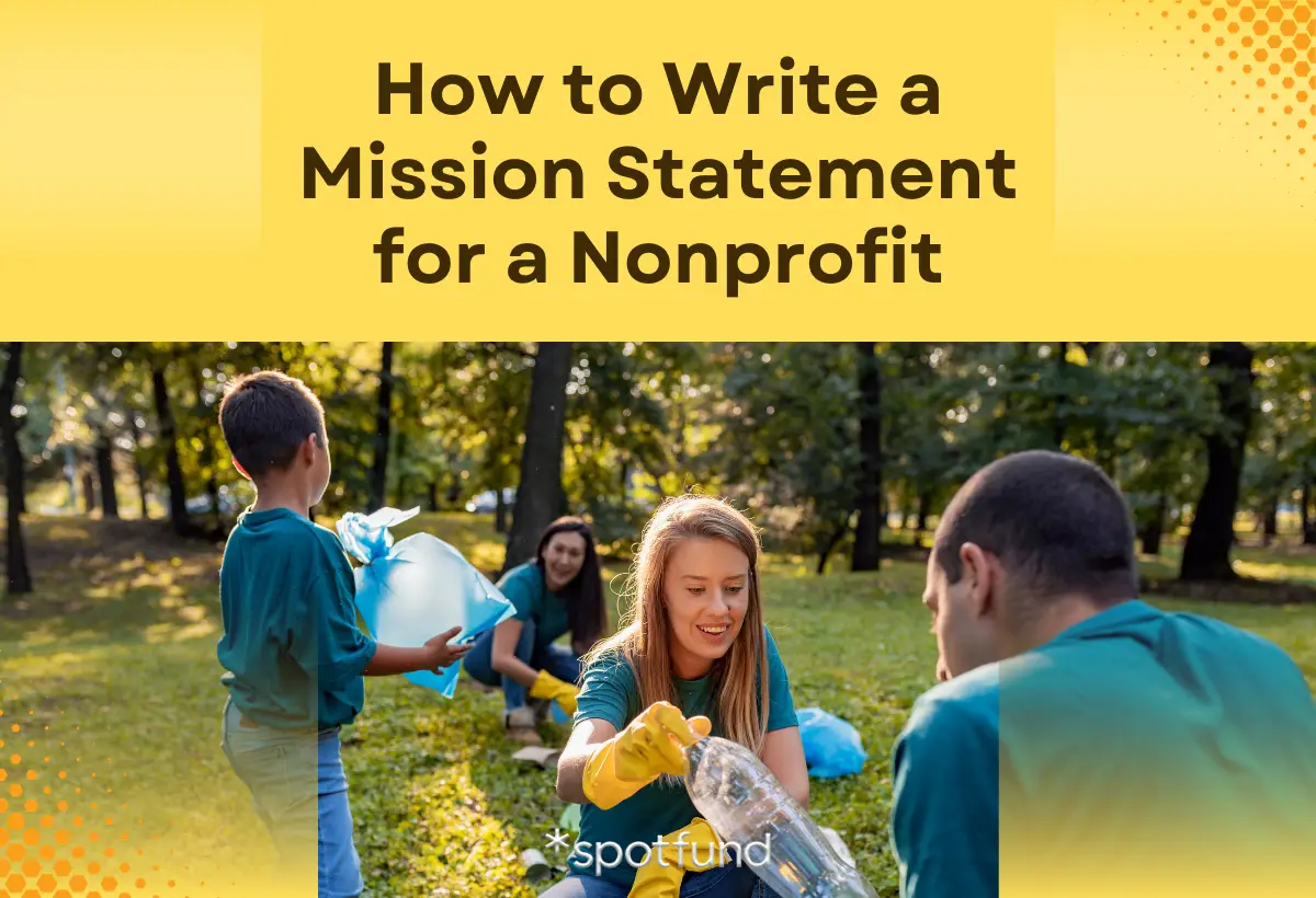 How to Write a Mission Statement for a Nonprofit | *spotfund Blog