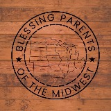 Blessing Parents Of the Midwest